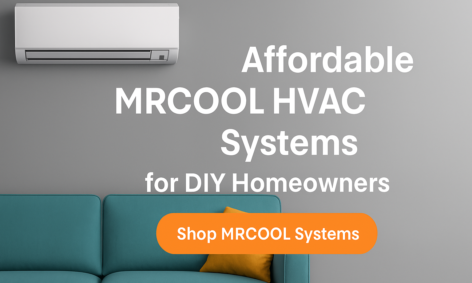 Authorized MRCOOL Dealer | Corpus Christi TX | Your Bargain Mart